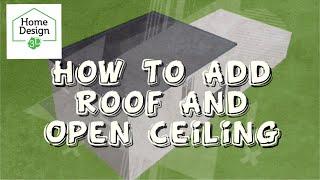 HOW TO ADD ROOF AND OPEN CEILING Home Design 3d Fast Speed