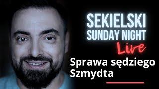 Sprawa sędziego Szmydta – Patryk Michalski Mariusz Gierszewski Tomasz Sekielski