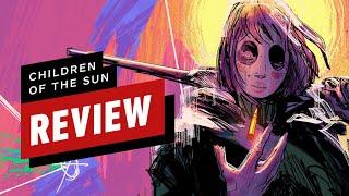 Children of the Sun Review