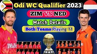 Zimbabwe vs Nederland odi 2023  zim vs ned 2023  WC Qualifier Match 5th Details Playing 11