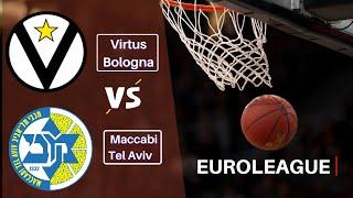 Virtus Bologna Vs Maccabi Tel Aviv  Basket Euroleague    #LIVE   #basketball    #Euroleague