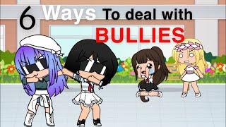 6 funny ways to deal with bulliesGacha life funny skit