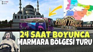 24 SAAT YOLCU OTOBÜSÜ KULLANDIK MARMARA BÖLGESİ TURLADIK  -EURO TRUCK SIMILATOR 2