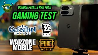 Google Pixel 9 Pro Fold Gaming Test  Zenless Zone Zero Genshin Impact  PUBG & COD Warzone