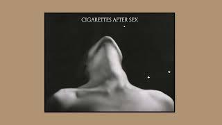 Cigarettes After Sex  Playlist  Vol. 4