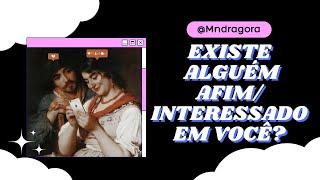 ⁉️ EXISTE ALGUÉM AFIM INTERESSADOA EM VOCÊ? Se concentre e escolha 1 opção