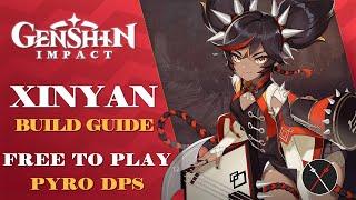 The Ultimate Xinyan Build Genshin Impact Free-to-Play Best Build Guide - OP PYRO