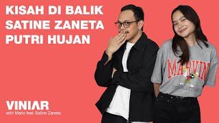 KISAH DI BALIK SATINE ZANETTA PUTRI HUJAN  #VINIAR hosted by Marlo feat. Satine Zaneta