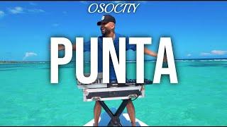 Punta Mix 2023  The Best of Punta 2023 by OSOCITY
