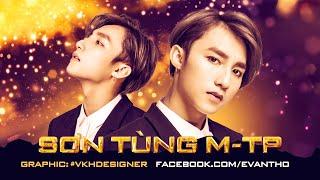 SƠN TÙNG M-TP I LIVESHOW  HÃY TRAO CHO ANH  Graphic #VKHDESIGNER