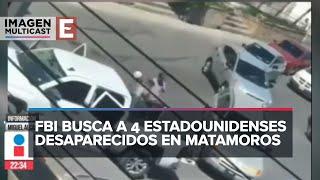 Así secuestraron a los cuatro ciudadanos estadounidenses en Matamoros