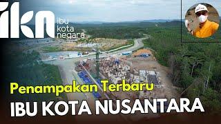 IKN Begini Penampakan terbaru setelah lebaran di Ibu Kota Nusantara