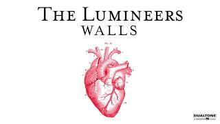 The Lumineers - Walls OFFICIAL AUDIO