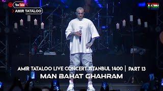 Amir Tataloo Live In Concert Istanbul - Part 13 - Man Bahat Ghahram  امیر تتلو - من باهات قهرم 