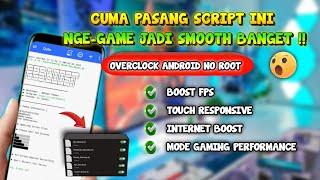 FPS TINGGI ‼️  Overclock Android Tanpa Root Untuk Atasi Lag & Meningkatkan Peforma HP