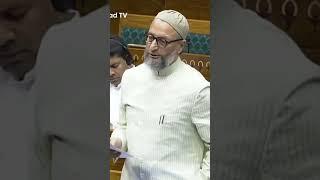 #asaduddinowaisi #parliament #speech #shorts #viral #breakingnews #shortviral #youtubeshorts #short