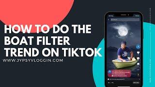 How to do the boat filter trend on tiktok