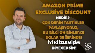 Amazon Prime Exclusive Discount Nedir Buybox Almadanda Satış Yapmayı Öğreneceksiniz Efsane