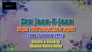 Sun Jaan-E-Jaan Karaoke