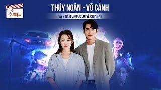 Thúy Ngân Lúc mới đóng 7 năm chưa cưới... anh Võ Cảnh đô & cao càng diễn ảnh càng “teo” lại