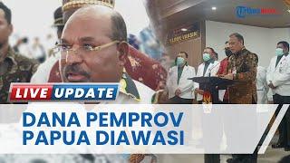 Imbas Kasus Lukas Enembe Pergerakan Uang Pemprov Papua Diawasi KPK Blokir Rekening Rp 76 M