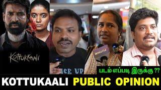 KOTTUKAALI movie FDFS Public Review 