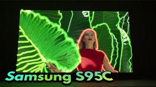Samsung S95C 1st Impressions