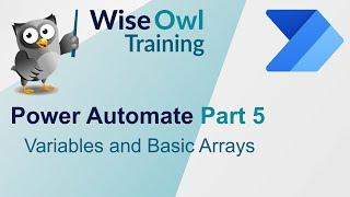 Power Automate Part 5 - Variables and Basic Arrays
