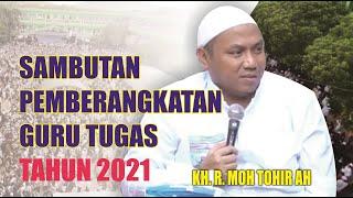 RA TOHIR BATA-BATA  PESAN TERHADAP GURU TUGAS DAN PJGT 2021