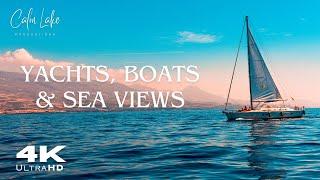 4K UHD Sailing Yachts and Stunning Boats in Seaside Paradise - Relaxing Ambient Music - Ocean Sea