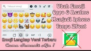 Cara Mengubah Emoji Android Menjadi Iphone Di Oppo dan Realme Tanpa ZFont