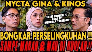 SELINGKUH KABUR⁉ BONGKAR SEMUA DISINI SAMPE MAU DI RUQYAH‼ NYCTA GINA&KINOS-Curhat Bang