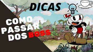 cuphead-como PASSAR dos boss de cuphead dicas#1