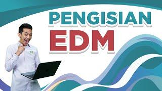 PENGISIAN EDM