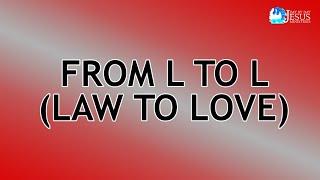 2022-10-16 From L To L Law To Love - Ed Lapiz