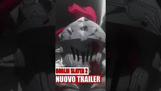 GOBLIN SLAYER 2 NUOVO TRAILER EMOZIONANTE #shorts #goblinslayer #anime