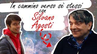 IN CAMMINO VERSO SE STESSI con SILVANO AGOSTI - Puntata 260