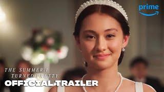 The Summer I Turned Pretty - Official Trailer  Prime Video