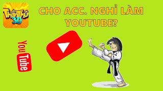 TT3D - CHO ACC SUPERBAL TV. NGHỈ LÀM YOUTUBE??  SuperBall TV