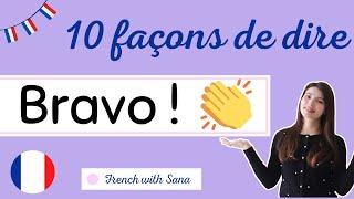 French expressions  10 façons de dire BRAVO en français #frenchwithsana #frenchforbeginners