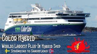 COLOR HYBRID - WORLDS LARGEST PLUG-IN HYBRID SHIP - Strömstad Sweden to Sandefjord Norway