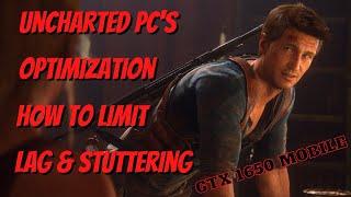 Uncharted PC Optimization & how to limit stuttering