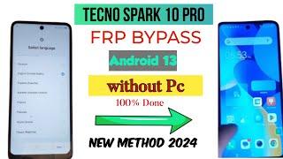 Tecno Spark 10 Pro K17 FRP Bypass without PC Android 13 Easy Method