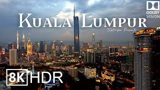 Kuala Lumpur Malaysia  in 8K HDR ULTRA HD 60 FPS Dolby Vision™ Drone Video