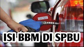 Tutorial Isi BBM di POM BENSIN II untuk pemula