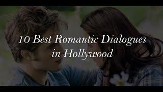 10 Best Romantic Dialogues in Hollywood