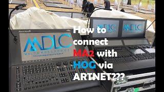 How to connect MA2 with HOG via ARTNET???