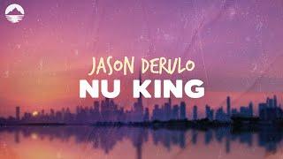 Jason Derulo - Nu King  Lyrics