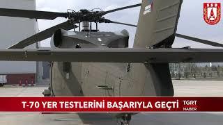 Yerli ve Milli Helikopter T-70 Geliyor