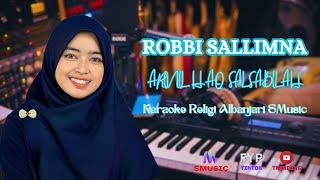 ROBBI SALLIMNA - ARINIL HAQ SALSABILAH KARAOKE ALBANJARI PSR SMusic